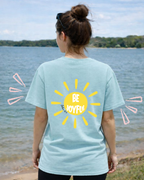 "Be Joyful" Comfort Colors Tee