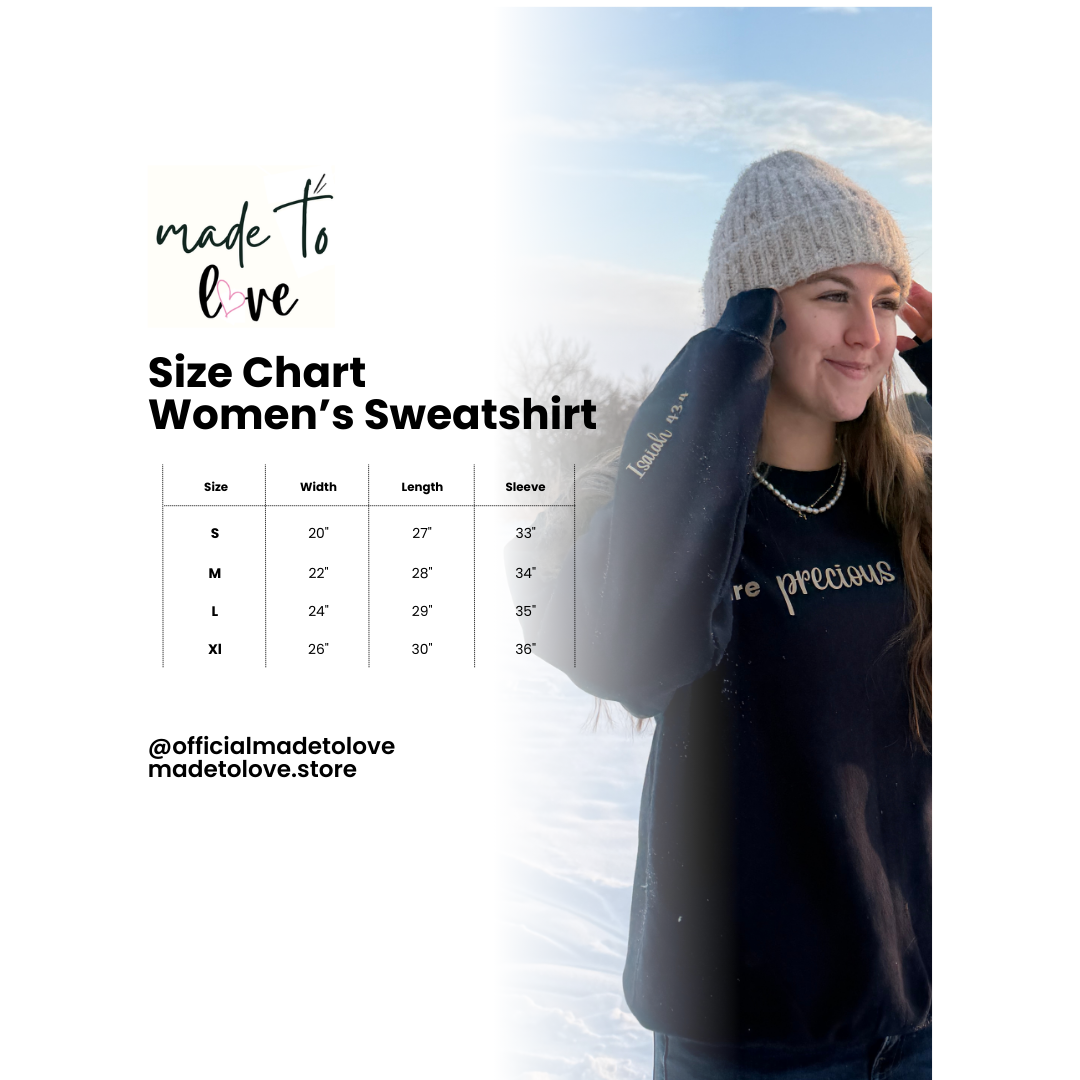 PRE-ORDER "we are precious in HIS Sight" Sweatshirt (Sizes S-XL)